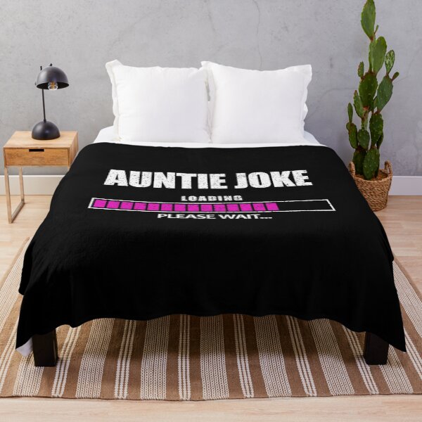 Item preview, Auntie Joke Loading Please Wait Loadingbar Funny Aunt Humor Gift designed and sold by Style4You24.