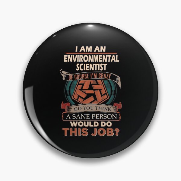 Item preview, Environmental Scientist T Shirt - Sane Person Gift Item Tee designed and sold by learkemili.