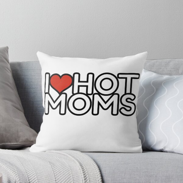 Item preview, I love hot moms designed and sold by OutLoudDesigns.