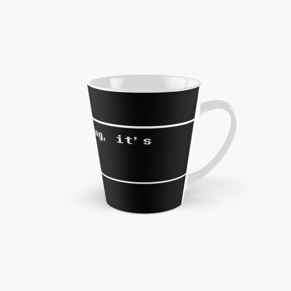 It's Still You Tall Mug