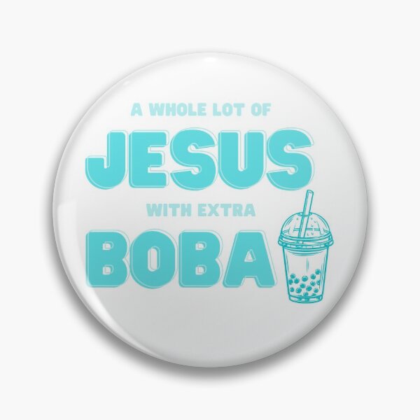 Item preview, A Whole lot of Jesus With Extra Boba designed and sold by HCLeeKimmie.