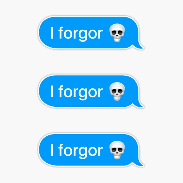 I forgor skull Meme - Black Text 3 Pack | Sticker