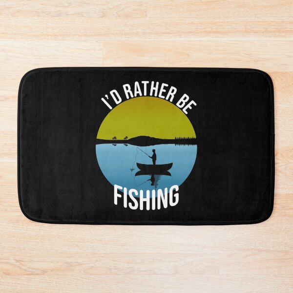 Item preview, I'd Rather Be Fishing designed and sold by geminivibe.
