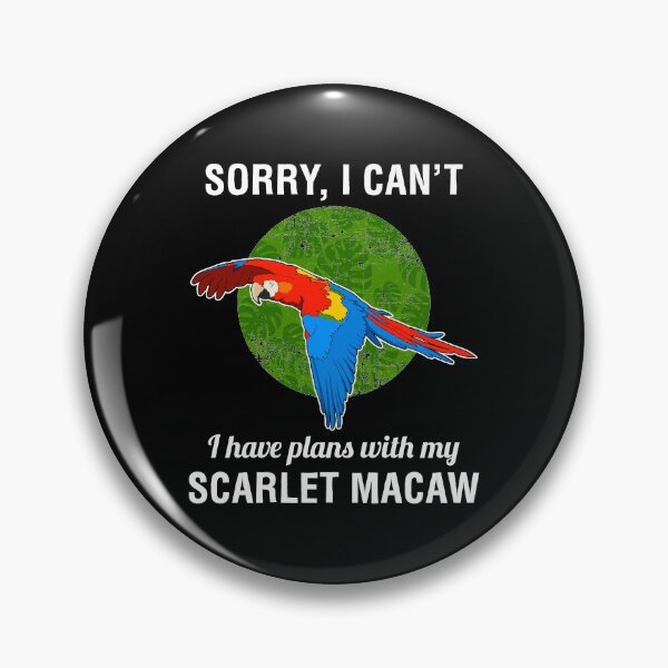 Item preview, Parrot Lover Plans With My Scarlet Macaw design designed and sold by jakehughes2015.