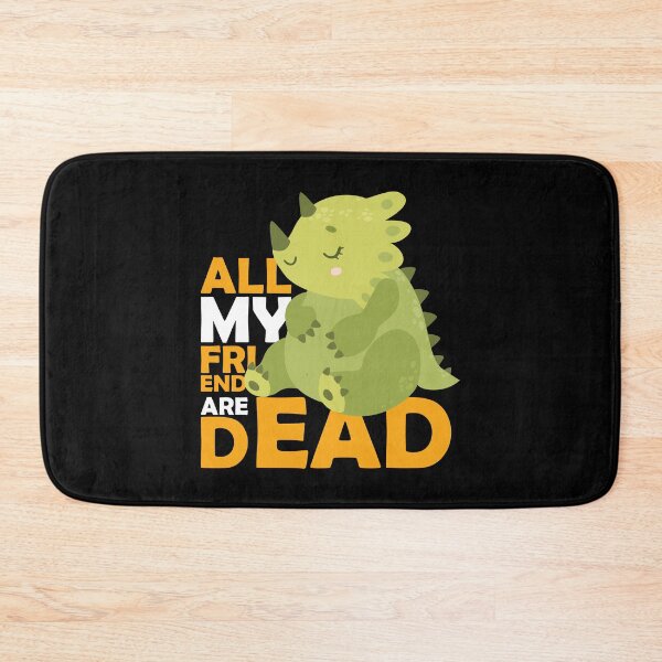 Item preview, All My Friend And Dead Dinosaurs designed and sold by goyette20.