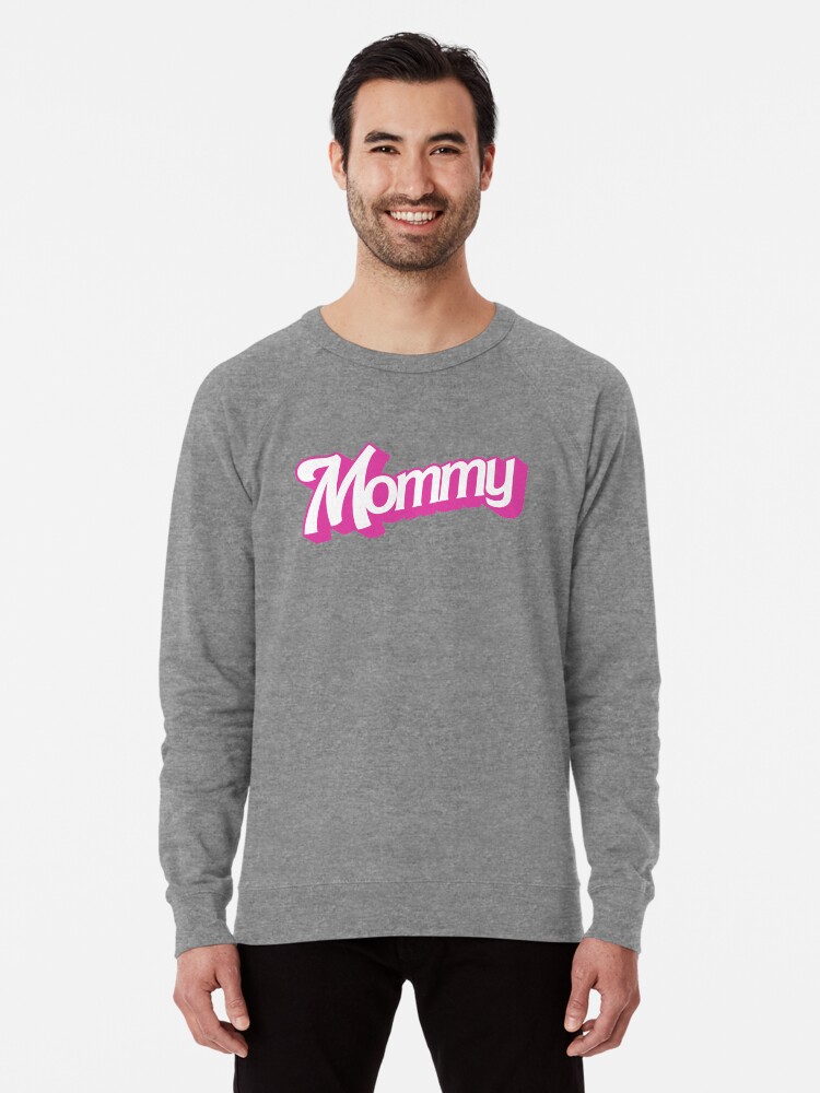 Mommy barbie outlet sweatshirt