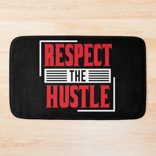 Item preview, RESPECT THE HUSTLE designed and sold by lyboogie.