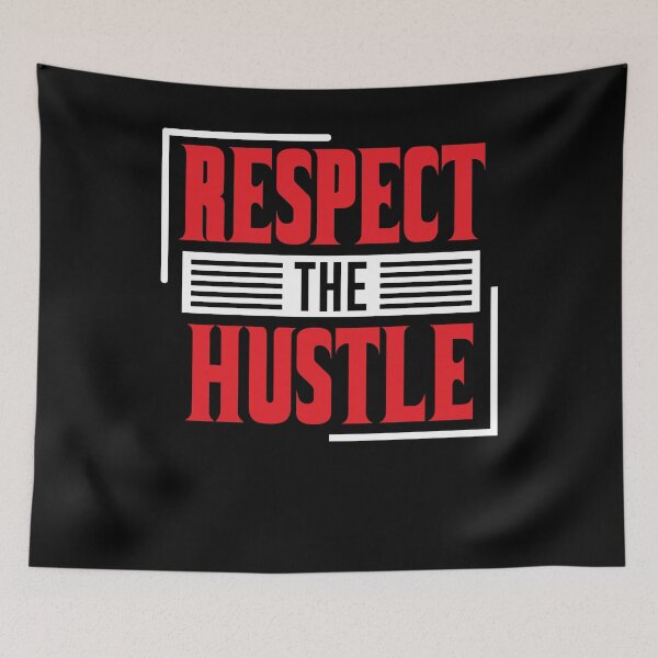 Item preview, RESPECT THE HUSTLE designed and sold by lyboogie.