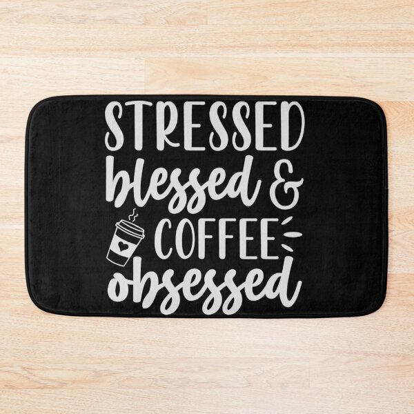 Item preview, Stressed blessed and coffee obsessed  designed and sold by pnkpopcorn.