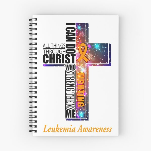 Item preview, I Can Do All Things Through Christ Leukemia Awareness designed and sold by Brad-FI.