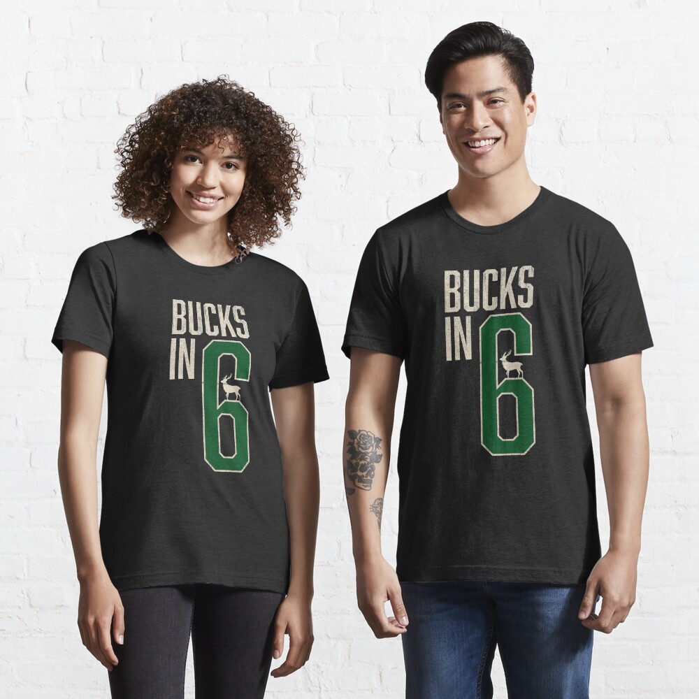 bucks in 6 t shirt