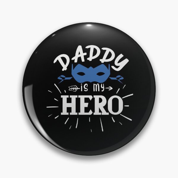 Item preview, Daddy Is My Hero designed and sold by FOX1999-Design.