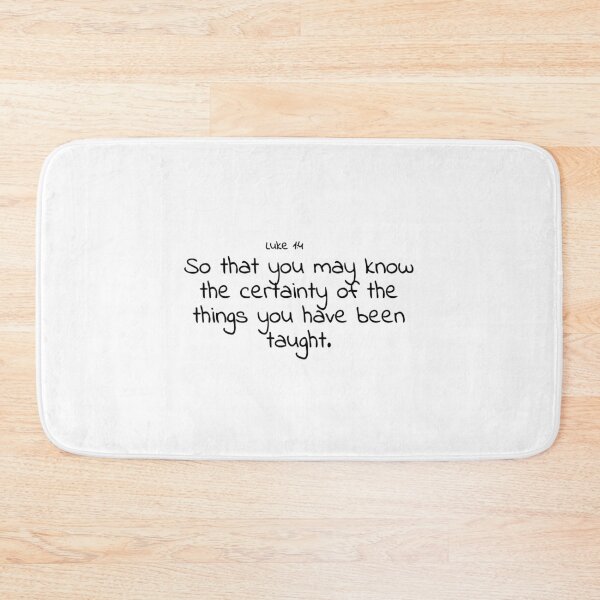 Item preview, Bible verse: Luke 1:4 designed and sold by john-3-16.