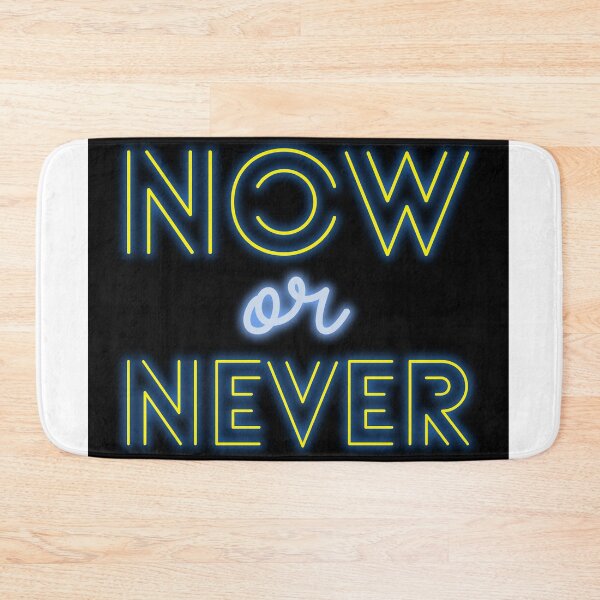 Item preview, NOW or NEVER fresh T designed and sold by AllstarwireShop.