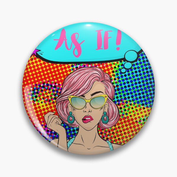 Item preview, As if!  designed and sold by Snazzberrys.