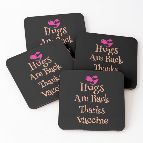 Item preview, Hugs Are Back Thanks Vaccine designed and sold by CGraphic.
