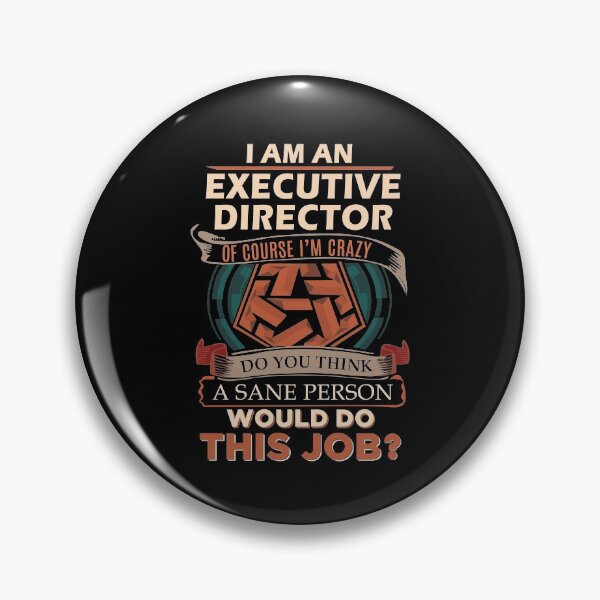 Item preview, Executive Director T Shirt - Sane Person Gift Item Tee designed and sold by eaneyjulie.