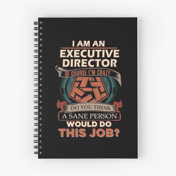 Item preview, Executive Director T Shirt - Sane Person Gift Item Tee designed and sold by eaneyjulie.