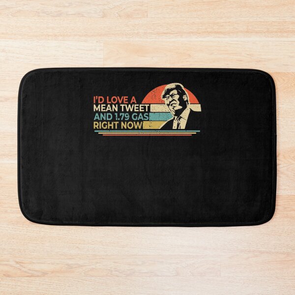 Item preview, I'd Love A Mean Tweet and 1.79 Gas Right Now Vintage designed and sold by RedQuality.