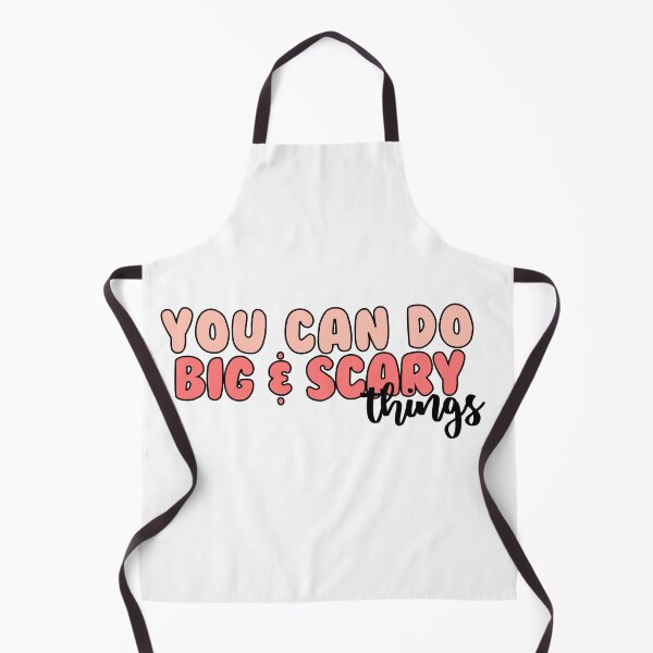 Item preview, You can do big and scary things  designed and sold by brynn412.