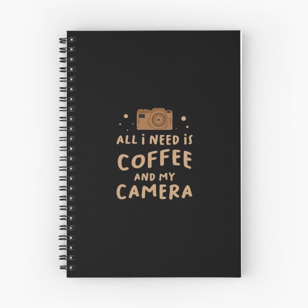 Item preview, All I need is Coffee and my camera designed and sold by OutLoudDesigns.