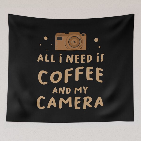 Item preview, All I need is Coffee and my camera designed and sold by OutLoudDesigns.