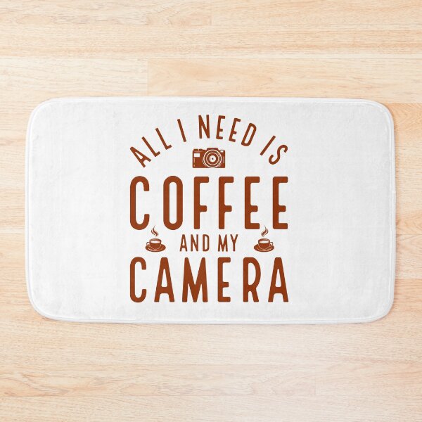 Item preview, I need is Coffee and my camera 3 designed and sold by OutLoudDesigns.