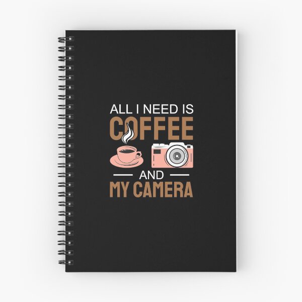 Item preview, I need is Coffee and my camera 5 designed and sold by OutLoudDesigns.