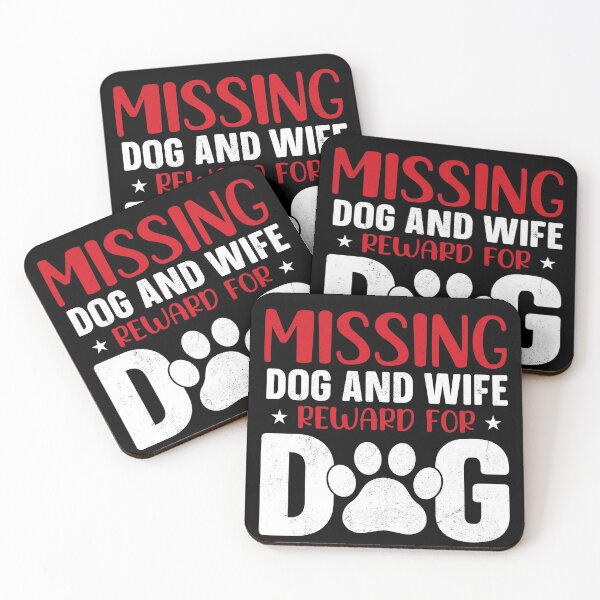 Item preview, Missing dog and wife reward for dog designed and sold by pnkpopcorn.