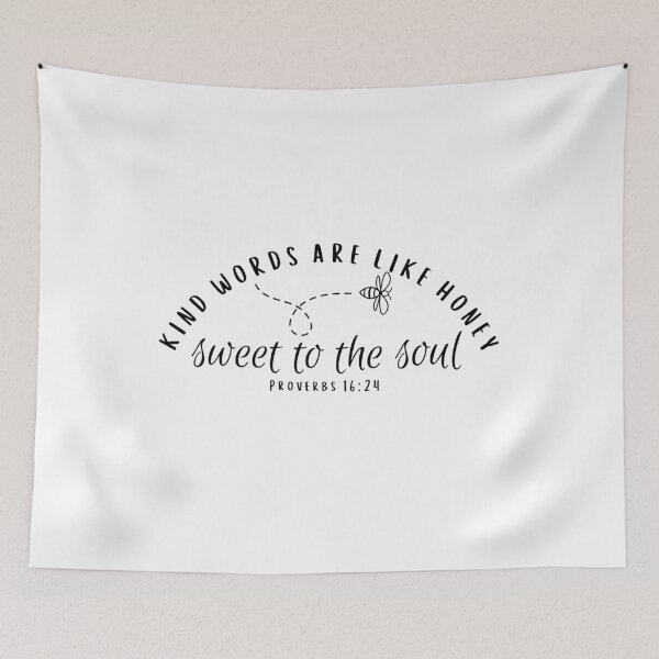 Item preview, Kind words are like Honey sweet to the soul designed and sold by miraipa.