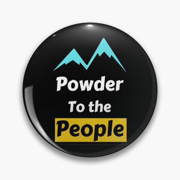 Item preview,  Powder To The People - For Skiing Lovers designed and sold by chetan786.