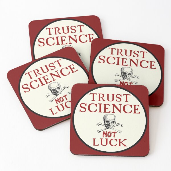 Item preview, Trust Science Not Luck designed and sold by sandpiperstudio.