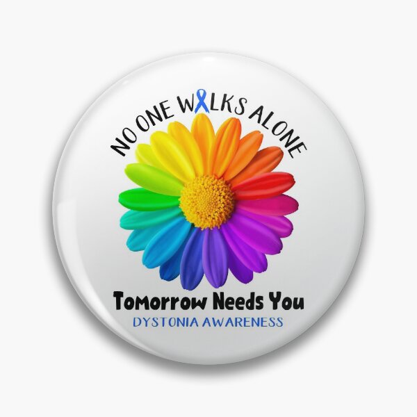 Item preview, Dystonia Awareness No One Walks Alone Tomorrow Needs You designed and sold by fannieuxp59.