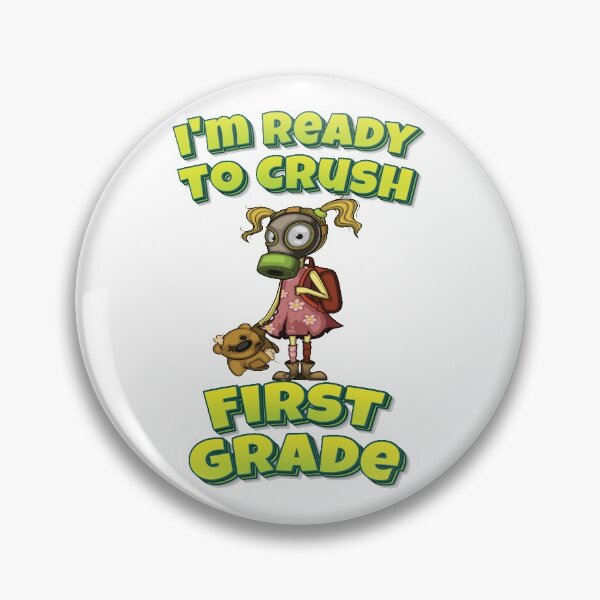 Item preview, I'm Ready To Crush First Grade Apocalypse Girl designed and sold by FiveNiches.
