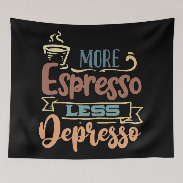 Item preview, More Espresso No Depresso designed and sold by samah82.