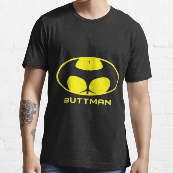 Buttman T Shirt By Timduocem Redbubble Buttman T Shirts 