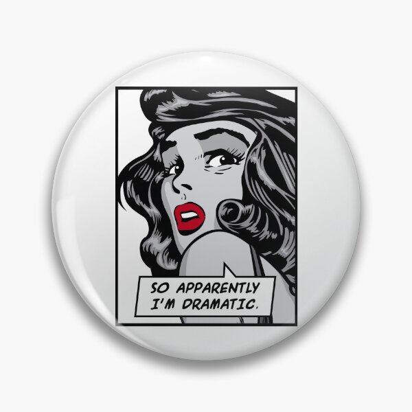 Item preview, So Apparently I'm Dramatic Vintage Pop Art Girl Funny Quote designed and sold by GrandeDuc.