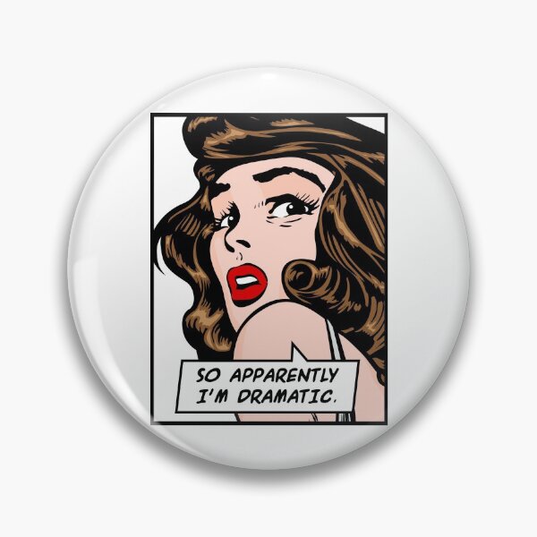 Item preview, So Apparently I'm Dramatic Vintage Pop Art Girl Funny Quote designed and sold by GrandeDuc.