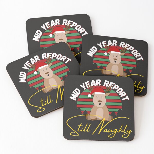 Item preview, Mid year report still naughty (Rain Deer) designed and sold by UnboundFull.