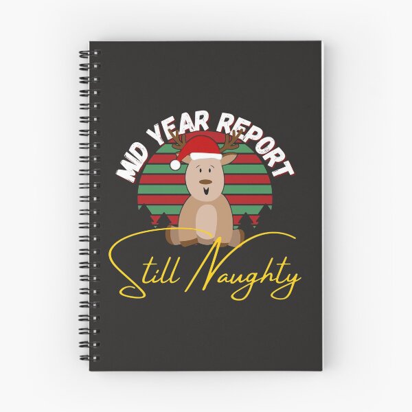 Item preview, Mid year report still naughty (Rain Deer) designed and sold by UnboundFull.
