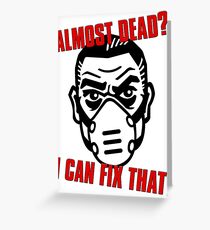Borderlands - Dr Zed Greeting Card