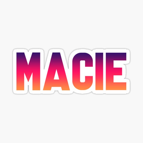 Macie Gifts & Merchandise for Sale | Redbubble