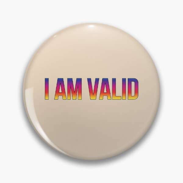 Item preview, I Am Valid designed and sold by RevolutionInPaint.