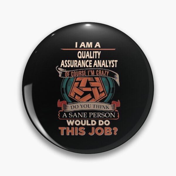 Item preview, Quality Assurance Analyst T Shirt - Sane Person Gift Item Tee designed and sold by lawkeira11.