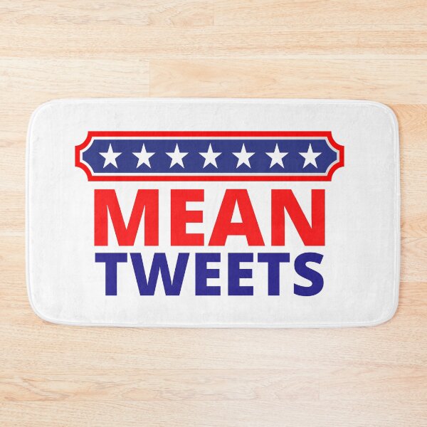 Item preview, Mean Tweets designed and sold by HasnaanMohsin.