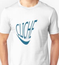 CLICHE Unisex T-Shirt
