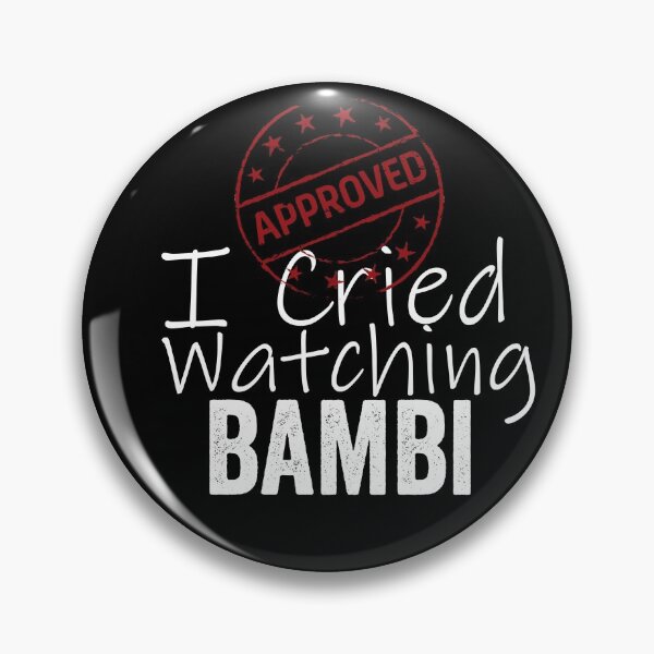 Item preview, I Cried Watching Bambi *APPROVED* designed and sold by HorizonDesignz.