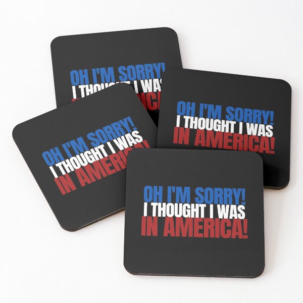 Item preview, Oh I am Sorry I Thought I was in America - Flag White designed and sold by Beyond Words.