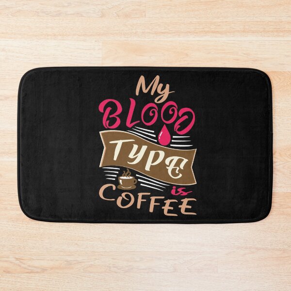 Item preview, My Blood Type Is Coffee designed and sold by YueHeng Creates ⭐⭐⭐⭐⭐.