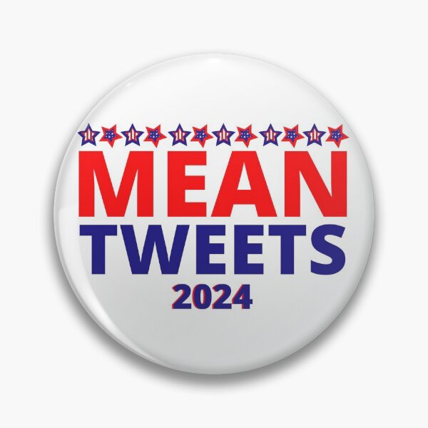 Item preview, Mean Tweets designed and sold by HasnaanMohsin.